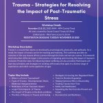 Trauma - Strategies for Resolving the Impact of Post-Traumatic Stress (Registration Closed)