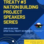 Treaty #3 Nation Building Project Speakers Series