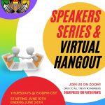 Speakers Series & Virtual Hangout