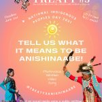 Tell Us What It Means To Be Anishinaabe!