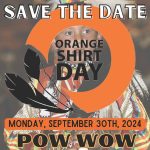 Orange Shirt Day Pow Wow